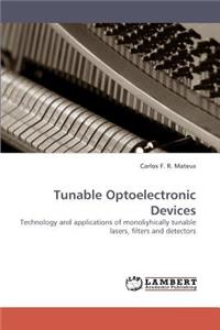 Tunable Optoelectronic Devices