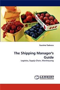 Shipping Manager's Guide