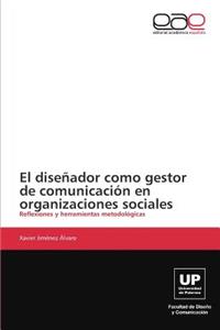 diseñador como gestor de comunicación en organizaciones sociales