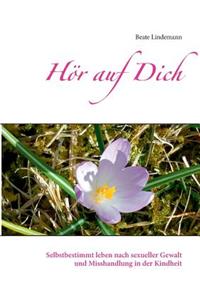 Hör auf Dich