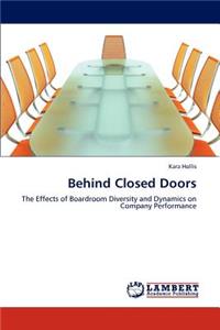 Behind Closed Doors