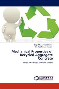 Mechanical Properties of Recycled Aggregate Concrete