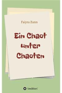 Ein Chaot Unter Chaoten