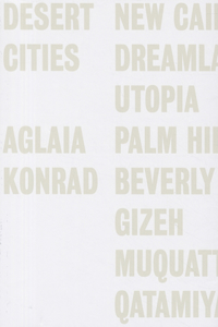 Aglaia Konrad: Desert Cities