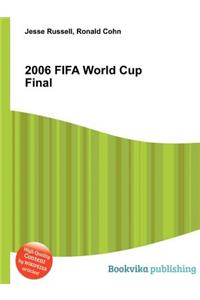 2006 Fifa World Cup Final