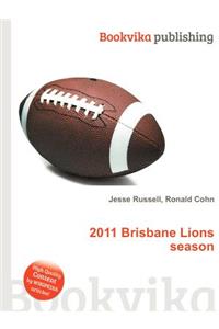 2011 Brisbane Lions Season