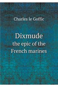 Dixmude the Epic of the French Marines