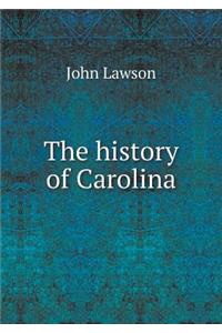 The History of Carolina