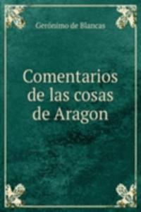 Comentarios de las cosas de Aragon