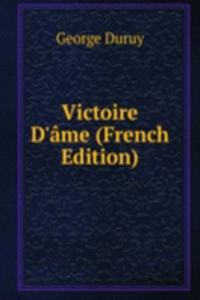 Victoire D'ame (French Edition)