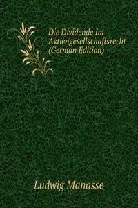 Die Dividende Im Aktiengesellschaftsrecht (German Edition)