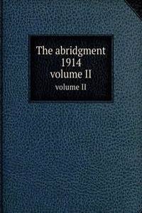 abridgment 1914