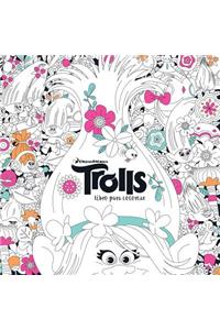 Trolls. Libro Para Colorear / Trolls. It's Color Time! (Dreamworks)