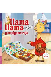 Llama Llama y su pijama roja / Llama Llama and the Lucky Pajamas