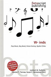 W- Inds