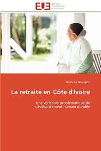 La Retraite En Côte d'Ivoire