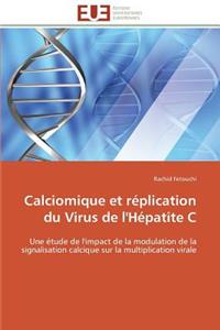 Calciomique Et Réplication Du Virus de l'Hépatite C