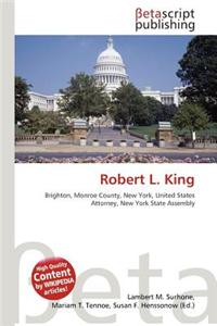 Robert L. King