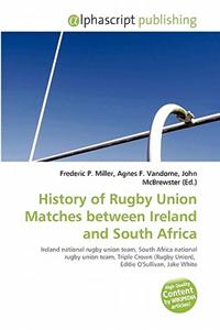 History of Rugby Union Matches Between Ireland and South Africa
