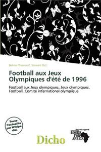 Football Aux Jeux Olympiques D' T de 1996