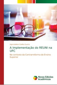 A Implementação do REUNI na UFC