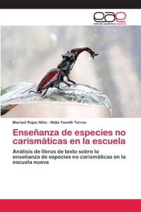 Enseñanza de especies no carismáticas en la escuela