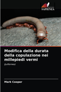 Modifica della durata della copulazione nei millepiedi vermi