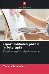 Oportunidades para a arteterapia