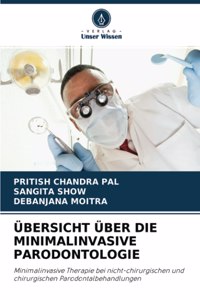 Übersicht Über Die Minimalinvasive Parodontologie