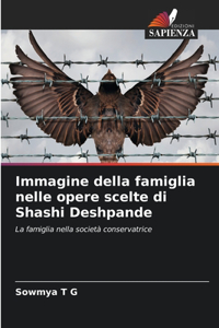 Immagine della famiglia nelle opere scelte di Shashi Deshpande