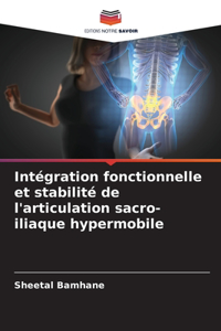 Intégration fonctionnelle et stabilité de l'articulation sacro-iliaque hypermobile
