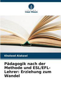Pädagogik nach der Methode und ESL/EFL-Lehrer