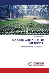Modern Agriculture Methods