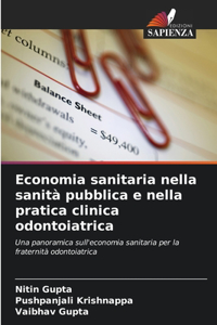 Economia sanitaria nella sanità pubblica e nella pratica clinica odontoiatrica