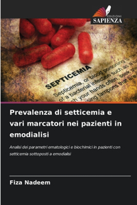 Prevalenza di setticemia e vari marcatori nei pazienti in emodialisi