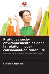 Pratiques socio-environnementales dans la relation mode-consommation-durabilité