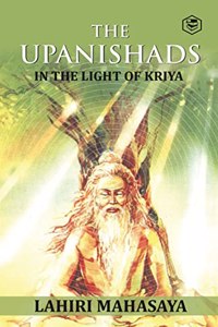 The Upanishads: In the Light of Kriya Yoga (Deluxe Hardbound Edition)