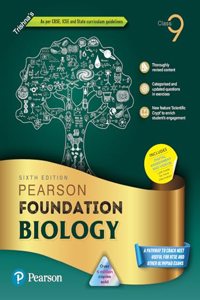 Pearson IIT Foundation'24 Biology Class 9, As Per CBSE, ICSE and State Curriculum Guidelines|Free access to elibrary, vidoes & Myinsights Self Preparation - 6th Edition By Pearson