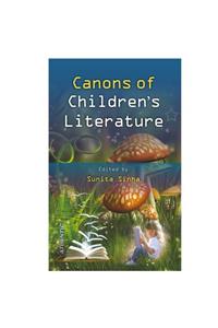Canons Of Children's Literature: