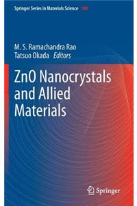 Zno Nanocrystals and Allied Materials