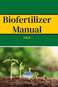 Biofertilizer Manual (Forthcoming)