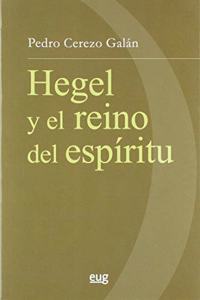 Hegel y el reino del espiritu