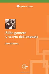 Silbo Gomero y Teoria del Lenguaje