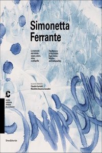Simonetta Farrante: The Memory of the Visible