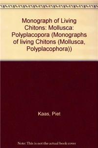 Monograph of Living Chitons