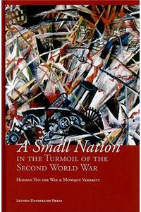 Small Nation in the Turmoil of the Second World War