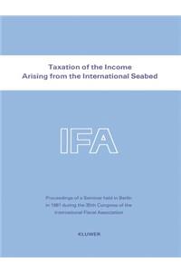 Taxation of the Income Arising from the International Seabed