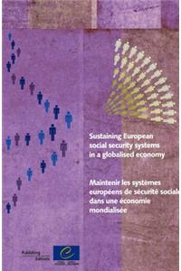 Sustaining European Social Security Systems in a Globalised Economy