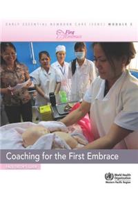Coaching for the First Embrace