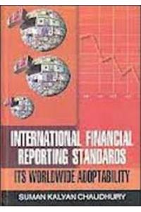 International Financial Reporting Standards (Its Worldwide Adopatibility)